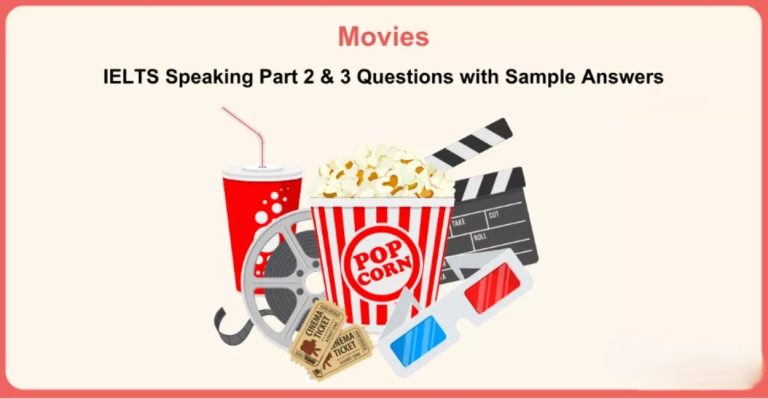 IELTS Speaking Topic Movies: Câu hỏi, trả lời và từ vựng